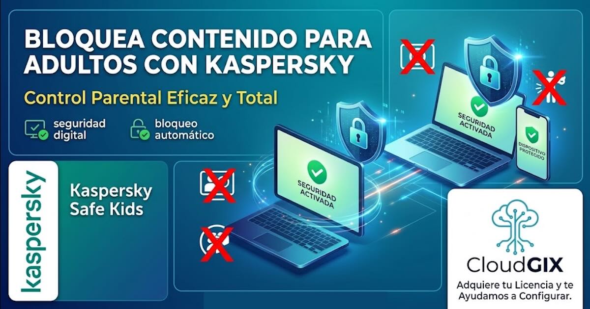 Cómo bloquear contenido para adultos en celulares y PC de niños con Kaspersky
