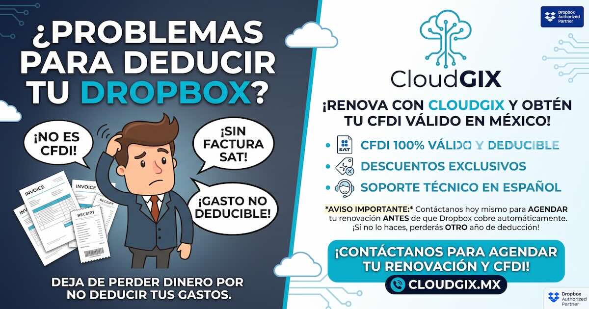 ¿No puedes deducir Dropbox? Factúralo en México | CloudGIX